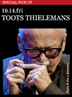 TOOTS THIELEMANS／10.14.fri