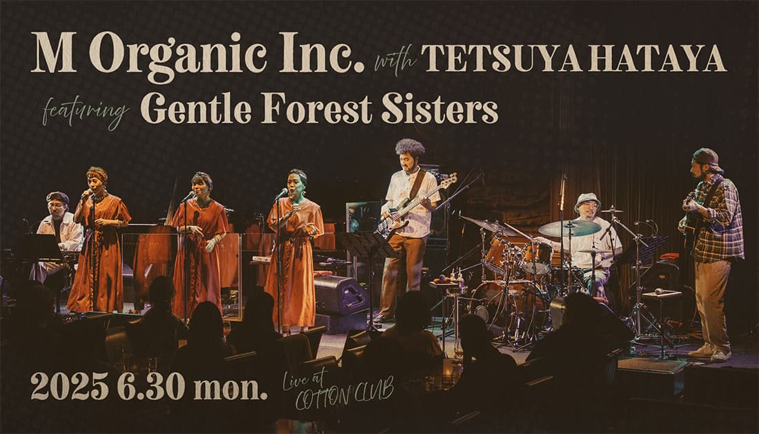 M Organic Inc. with ハタヤテツヤ featuring Gentle Forest Sisters